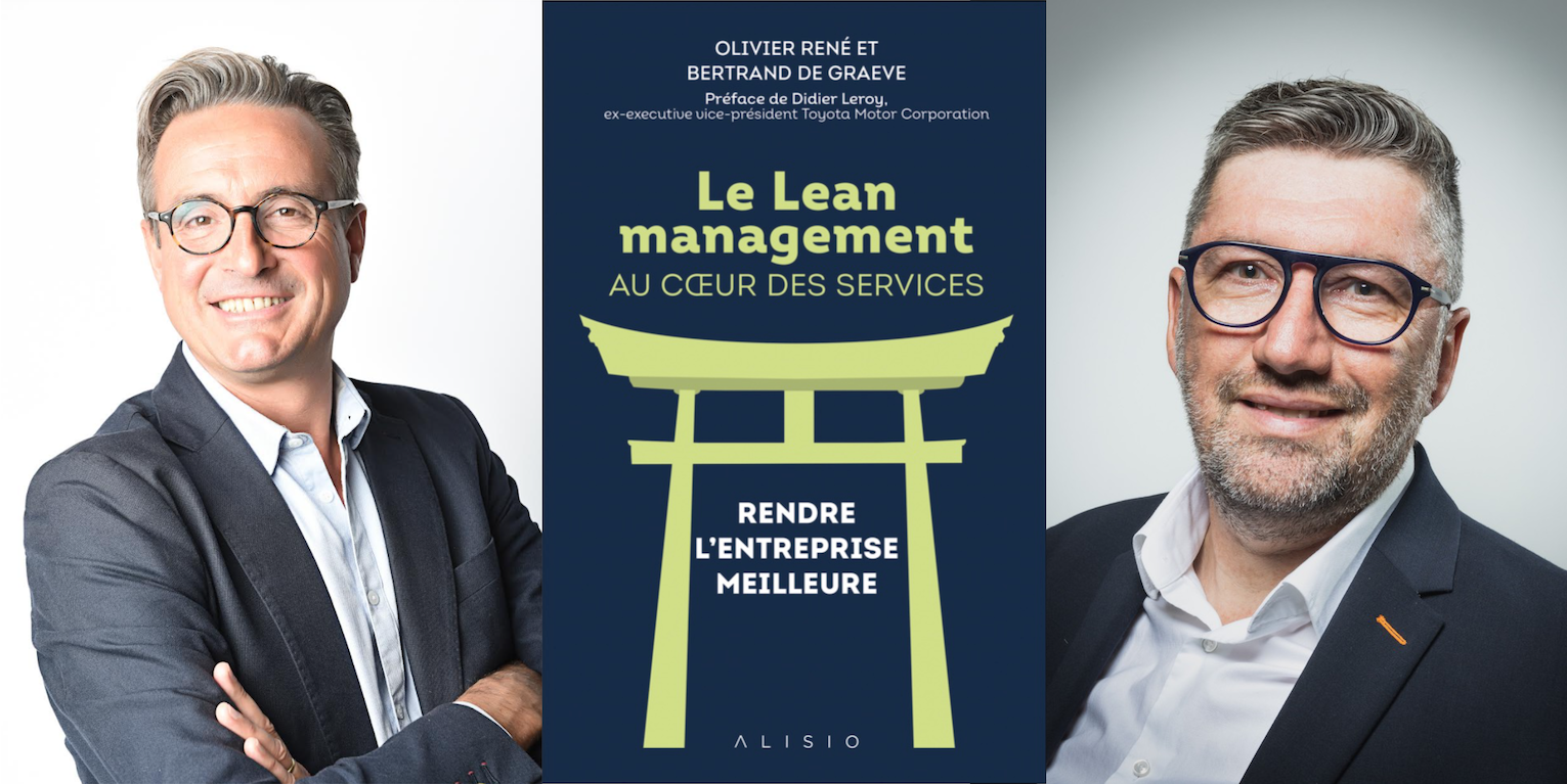 Lean Management au coeur des services d’Olivier René et Bertrand de Graeve